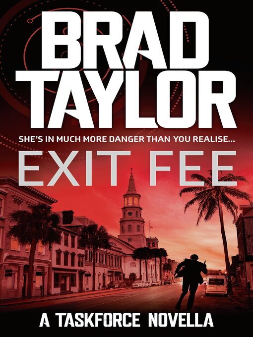 Title details for Exit Fee by Brad Taylor - Available